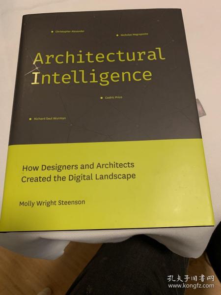 Architectural Intelligence：How Designers and Architects Created the Digital Landscape