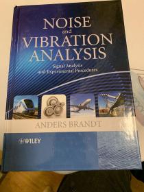 Noise and Vibration Analysis: Signal Analysis and Experimental Procedures