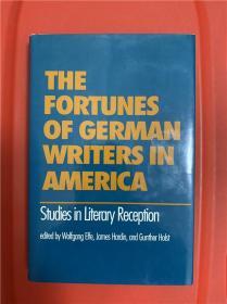 The Fortunes of German Writers in America: Studies in Literary Reception （德国作家在美国之接受）研究文集