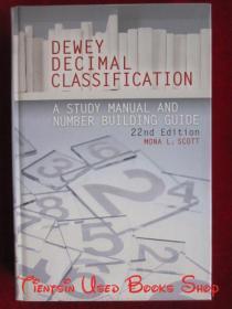 Dewey Decimal Classification: A Study Manual and Number Building Guide（22nd Edition）杜威十进分类法：学习手册和数字构建指南（第22版；货号TJ）