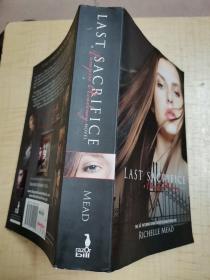 Last Sacrifice: A Vampire Academy Novel