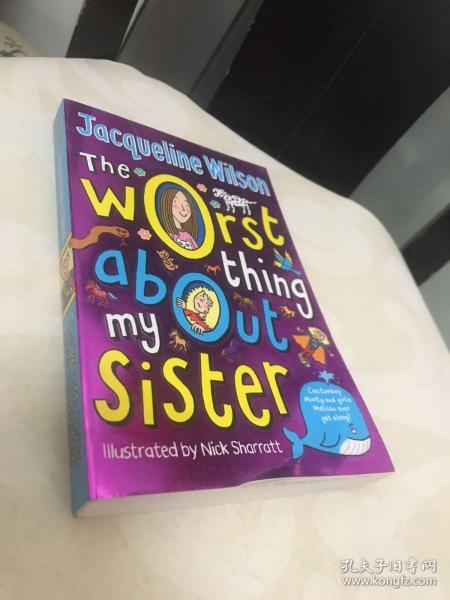 《The worst thing about my sister》Jacqueline Wilson英文原版