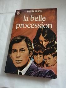 la belle procession