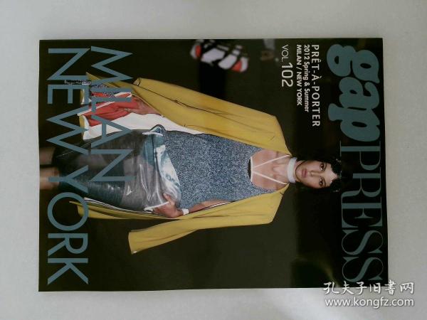 gap PRESS Collections VOL.102 2012 SPRING & SUMMER MILAN/NEW YORK 日本日文过期时尚服装走台杂志  PRET-A-PORTER
