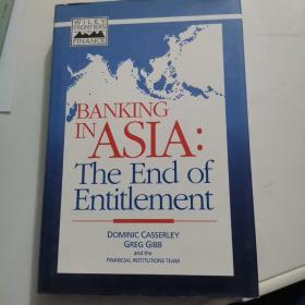 BANKING IN ASIA:The End of Entitlement
