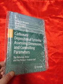 Carbonate Depositional Systems: Assessing ...  （小16开，硬精装） 【详见图】