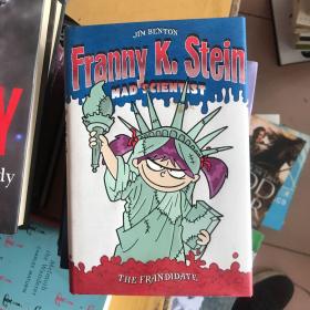Franny K. Stein #7 THE FRANDIDATE