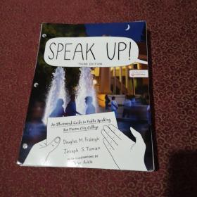 SPEAK UP An  ILLUSTRATED  GUIDE TO PUBLIC SPEAKING THIRD  EDITION
