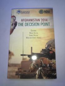 AFGHANISTAN 2014 THE  DECISION  POINT      2014年阿富汗决策点