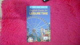 English Guide for Leisure Time 畅玩英语