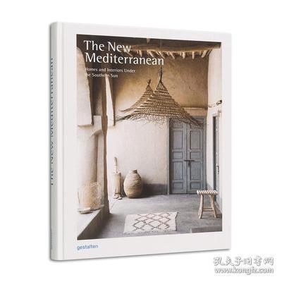 原版 The New Mediterranean 现代主义地中海美学 室内装饰建筑设计 南部地区度假屋设计 极简主义风