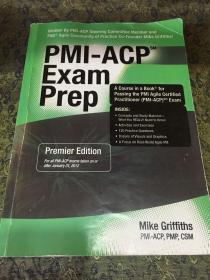 PMI-ACP Exam Prep, Premier Edition: A Course in a Book for Passing the PMI Agile Certified Practitioner (PMI-ACP) Exam