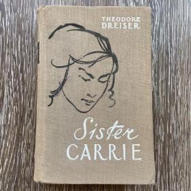 sister carrie 《嘉莉妹妹》 Theodore Dreiser 西奥多德莱塞 代表作 1958年 布面精装