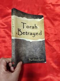 Torah Betrayed: The Danger of Mistaking Pe... （小16开） 【详见图】