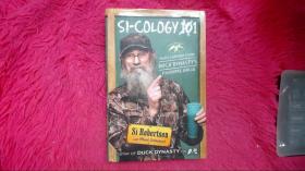 Si-Cology 1: Tales and Wisdom from Duck Dynasty's Favorite Uncle
