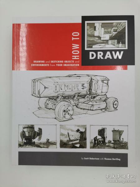 How to Draw：drawing and sketching objects and environments from your imagination