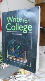 WRITE FOR COLLEGE A Student Handbook 英文版