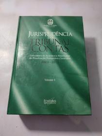 葡萄牙语 JURISPRUDENCIA DO TRIBUNAL DE  CONTAS Colectânea de Acordãos e Resoluções de Fiscalização Preventiva e Sucessiva