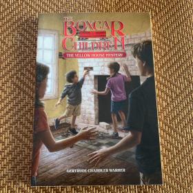 The Boxcar Children Mysteries #3 The Yellow House Mystery 棚车少年3：黄色小屋的秘密