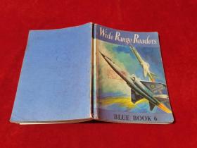 Wide Range Readers BLUE BOOK 6