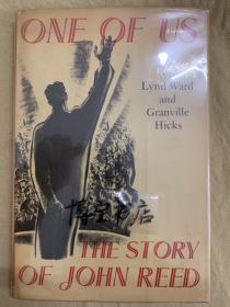 Lynd Word版画本：One of Us :The Story of John Reed 1935年初版本，布面精装，带罕见书衣