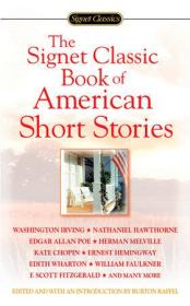 The Signet Classic Book of American Short Stories美国经典短篇故事，英文原版