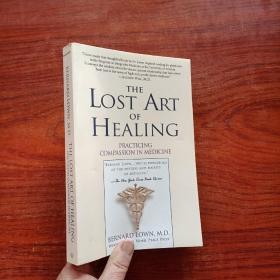 The Lost Art of Healing