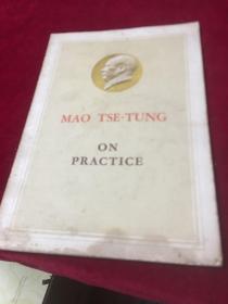 MAO TSE-TUNG  ON  PRACTICE  毛泽东实践论