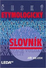 捷克语词源学词典 （捷克语原版）- Český etymologický slovník