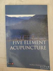 The Simple Guide to Five Element Acupuncture五行针灸简明教程