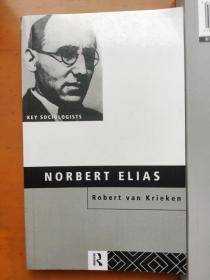 Norbert Elias (Key Sociologists)  Robert Van Krieken