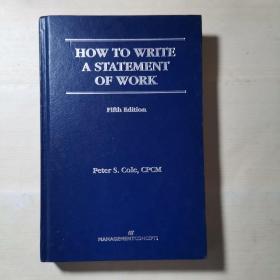 HOW TO WRITE A STATEMENT OF WORK 如何写工作说明书 第5版