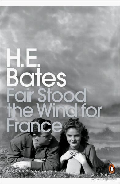 Fair Stood the Wind for France (Penguin Modern Classics) 法国好风中  9780141188164