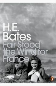 Fair Stood the Wind for France (Penguin Modern Classics) 法国好风中  9780141188164