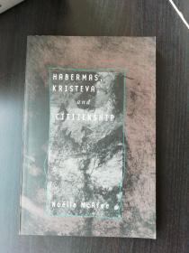Noelle McAfee /  Habermas, Kristeva, and Citizenship 《哈贝马斯，克里斯特娃与公民身份》 英文原版