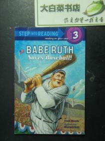 彩色印刷 英文版STEP3  STEP INTO READING READING ON YOUR OWN BABE RUTH SAVES BASEBALL 1版1印（51537)
