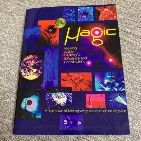 Hagic 
moving aside gravity’s influence and constraints