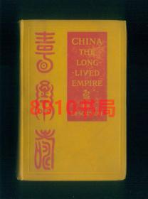 1900年英文版《长寿中华帝国》china the long-lived empire