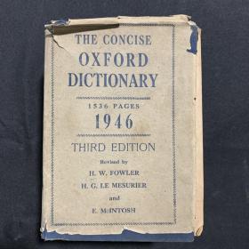 THE CONCISE OXFORD DICTIONARY简明牛津字典[1536页 1946年第三版