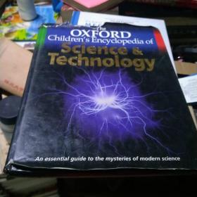 THE OXFORD CHIDREN'S ENCYCIOPEDIA OF SCIENCE & TECHNOIOGY