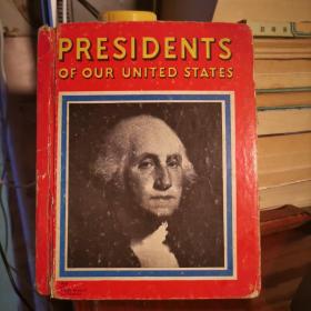 PRESIDENTS OF OUR UNITED STATES  原装 1940年版  硬质保护套书