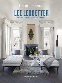 The Art of Place Lee  Lee Ledbetter建筑室内作品集 英文原版