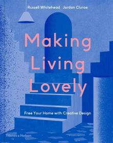 Making Living Lovely 室内设计 让生活变得可爱 英文原版