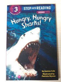 Step into Reading Hungry Sharks[好饿的大鲨鱼]