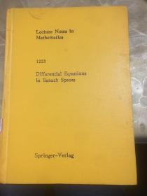 Lecture Notes in Mathematics 1223 Differential Equations in Banach Spaces