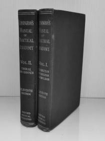 牛津大学1948年版        实用解剖学手册  1-2册 Chnningham's Manual  of Practical Anatomy Volume One - Two [ Oxford University 1948   Eleventh Edition ]  （古董书）英文原版书