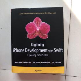 Beginning iPhone Development with Swift：Exploring the iOS SDK