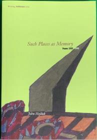 现货 Such Places as Memory: Poems 1953-1996   John Hejduk  约翰 海杜克