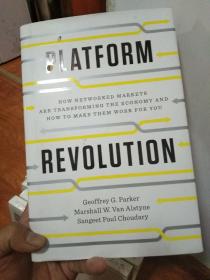 Platform Revolution：How Networked Markets Are Transforming the Economy--And How to Make Them Work for You