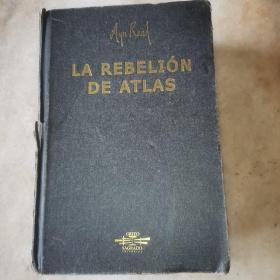LA REBELION DE ATLAS   AYN RAND外文书外国书籍